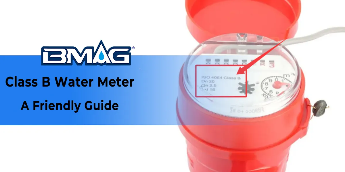 Class B Water Meter - A Friendly Guide